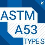 استاندارد ASTM A53 TYPE S